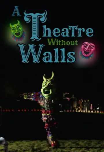Poster to the movie "A Theatre Without Walls" #553210
