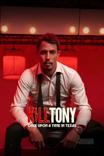 Poster to the movie "Kill Tony: Once Upon a Time in Texas" #919004