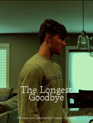 Poster to the movie "The Longest Goodbye" #564989