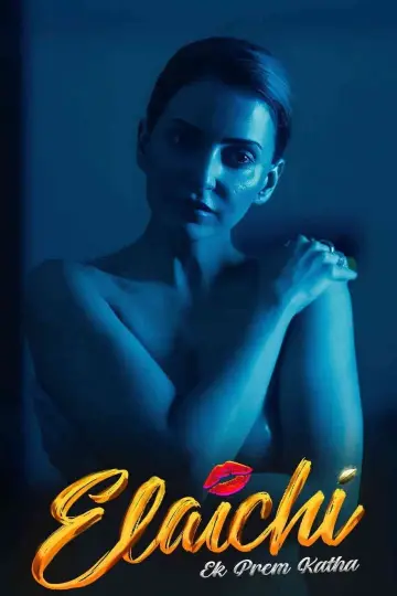 Poster to the movie "Elaichi: Ek Prem Katha" #543097