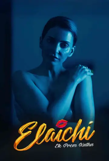 Poster to the movie "Elaichi: Ek Prem Katha" #543098