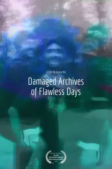 Poster to the movie "Damaged Archives of Flawless Days" #1140130