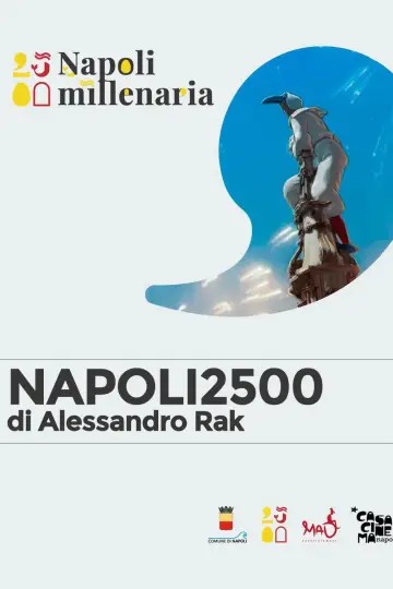 Poster to the movie "Napoli 2500" #555105