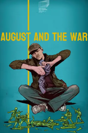Poster to the movie "August and the War" #1171764
