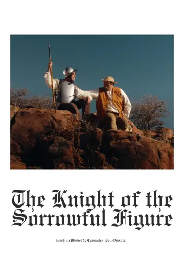 The Knight of the Sorrowful Figure poster