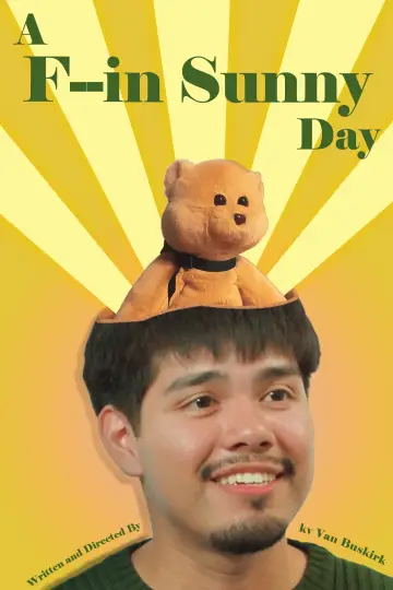 Poster to the movie "A F--in Sunny Day" #543563