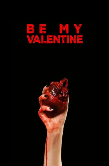 Poster to the movie "Be My Valentine" #537794