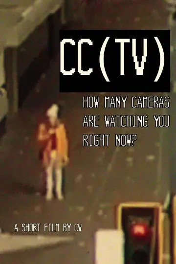 Poster to the movie "CC(TV)" #549337
