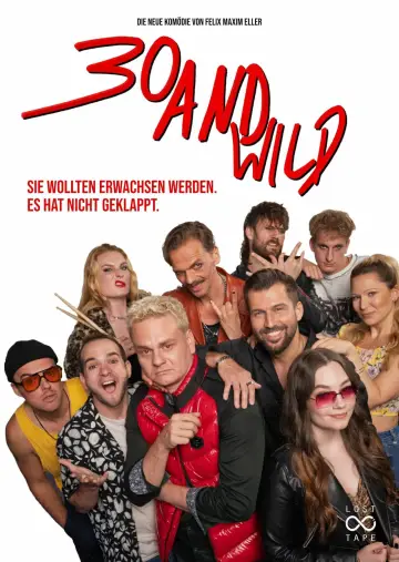 Poster to the movie "30 And Wild" #792044