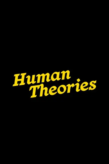 Poster to the movie "Human Theories" #914719