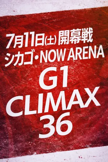 Poster to the movie "NJPW G1 Climax 36 - Day 1" #928077