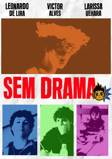 Poster to the movie "Sem Drama" #1166636
