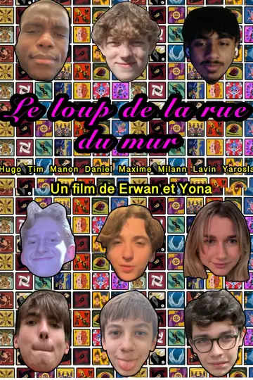Poster to the movie "Le loup de la rue du mur" #567895