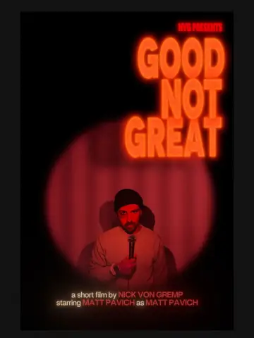 Poster to the movie "Good Not Great" #559130