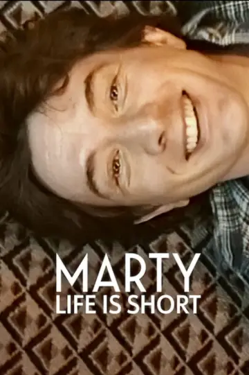 Poster to the movie "Marty, Life Is Short" #817113