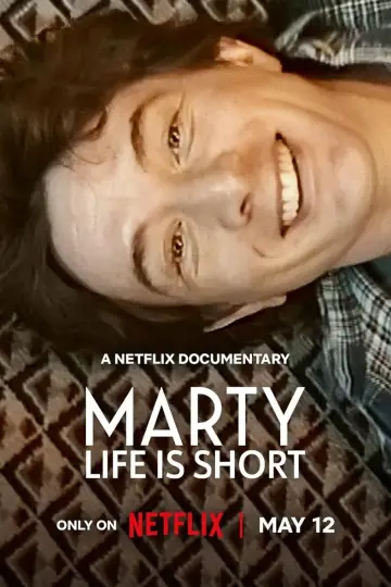 Poster to the movie "Marty, Life Is Short" #817116