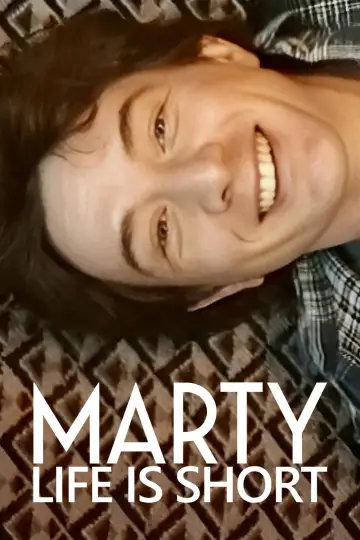 Poster to the movie "Marty, Life Is Short" #970403