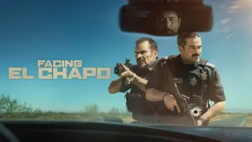 Backdrop to the movie "Facing El Chapo" #1212114