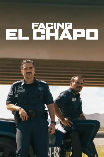 Poster to the movie "Facing El Chapo" #1525026