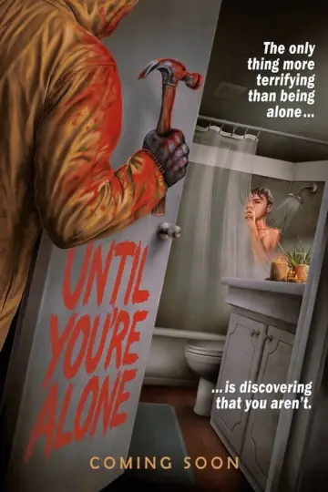 Poster to the movie "Until You