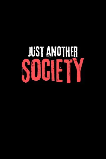 Poster to the movie "Just Another Society" #567776