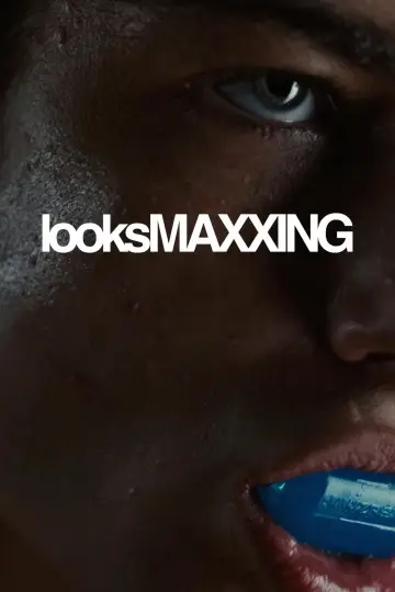 Poster to the movie "looksMAXXING" #841813