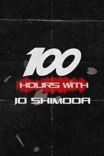 Poster to the movie "100 Hours with Jo Shimoda" #1140238