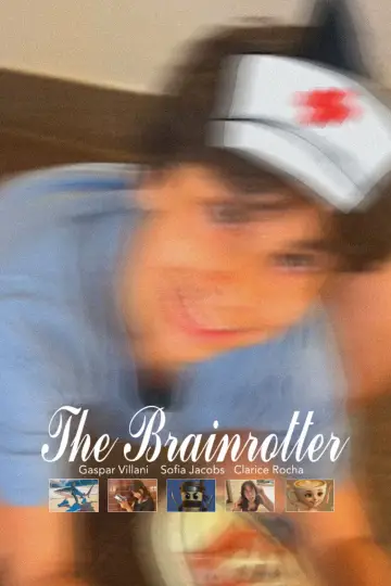 Poster to the movie "The Brainrotter" #538300