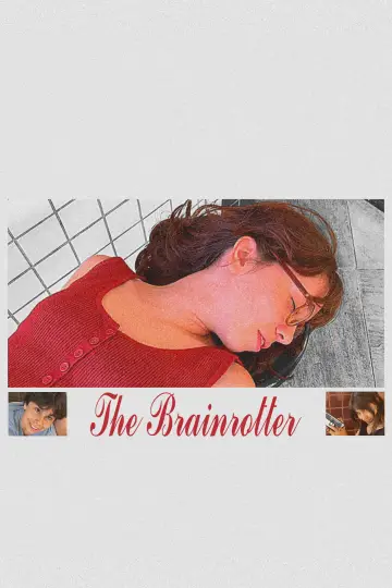 Poster to the movie "The Brainrotter" #538303