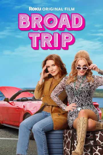 Poster to the movie "Broad Trip" #817628