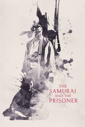 Poster to the movie "The Samurai and the Prisoner" #952679