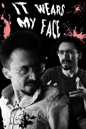 Poster to the movie "It Wears My Face (Give it Back)" #542973