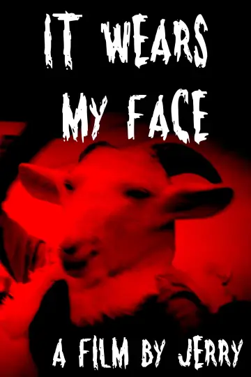 Poster to the movie "It Wears My Face (Give it Back)" #542974