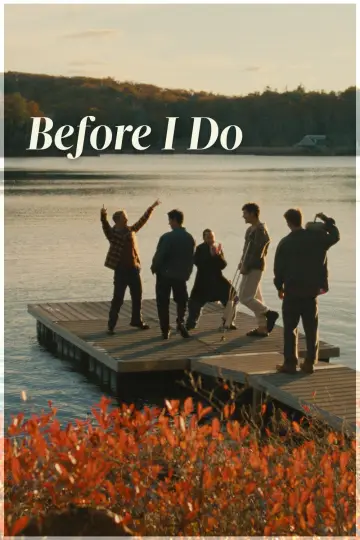 Poster to the movie "Before I Do" #956345