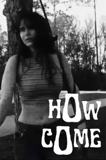 How Come poster
