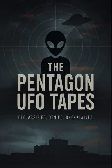 The Pentagon UFO Tapes poster