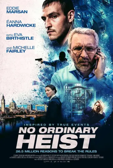 Poster to the movie "No Ordinary Heist" #912082