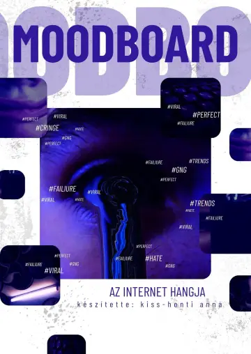 Poster to the movie "Moodboard - az internet hangja" #778172