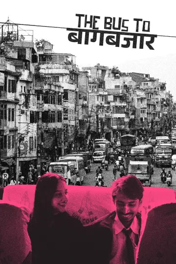 Poster to the movie "The Bus To Bagbazar" #1201371