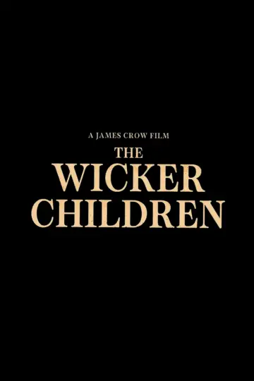 Poster to the movie "The Wicker Children" #834169
