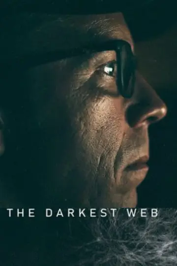 Poster to the movie "The Darkest Web" #921699
