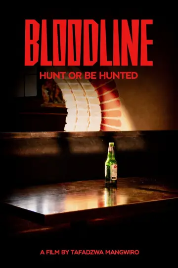 Poster to the movie "BLOODLINE: HUNT OR BE HUNTED" #800185