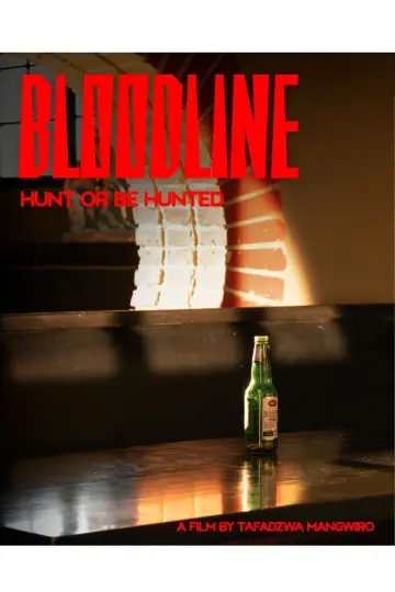 Poster to the movie "BLOODLINE: HUNT OR BE HUNTED" #800187