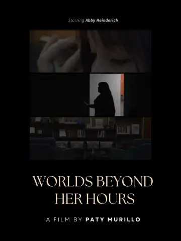 Poster to the movie "Worlds Beyond Her Hours" #780971
