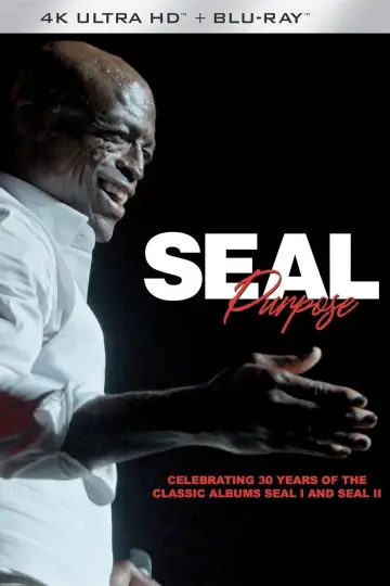 Poster to the movie "Seal – Purpose: Celebrating 30 Years of the Classic Albums Seal and Seal II (2025/2026)" #1192607