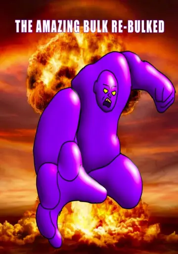 Poster to the movie "The Amazing Bulk: Re-Bulked" #745952