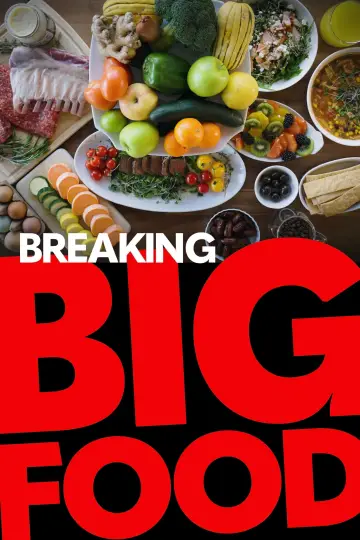 Poster to the movie "Breaking Big Food" #593734