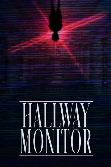 Poster to the movie "Hallway Monitor" #953335
