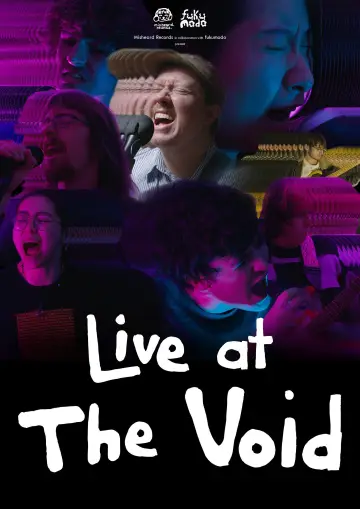 Poster to the movie "Live At The Void" #825132