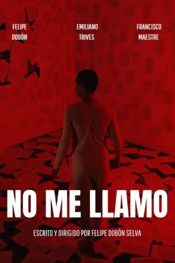 Poster to the movie "No me llamo" #781682